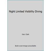 Night Limited Visibility Diving [Paperback - Used]