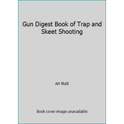 Angle View: Gun Digest Book of Trap and Skeet Shooting, Used [Paperback]