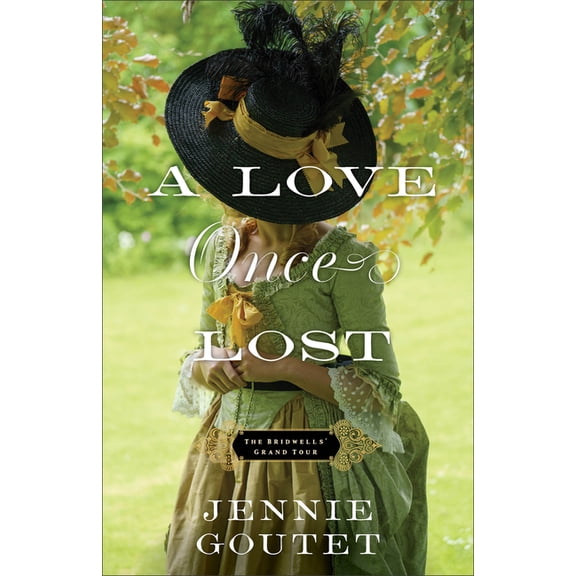 The Bridwells' Grand Tour A Love Once Lost, (Paperback)