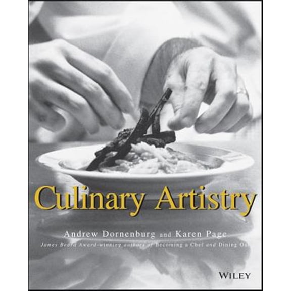 Pre-Owned Culinary Artistry (Paperback) 0471287857 9780471287858