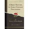 thumbnail image 1 of A Brief History, of Early Chinese Philosophy (Classic Reprint), 1 of 1