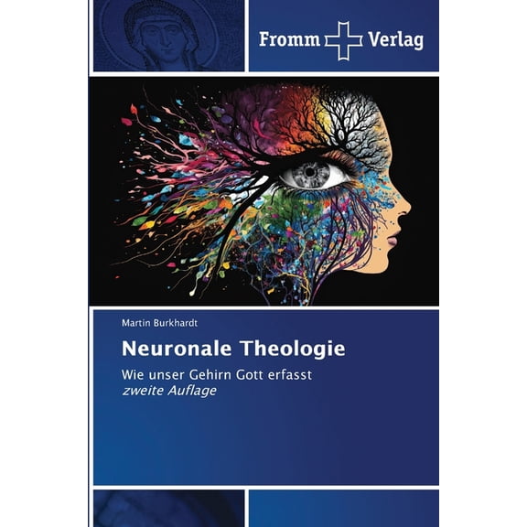 Neuronale Theologie, (Paperback)
