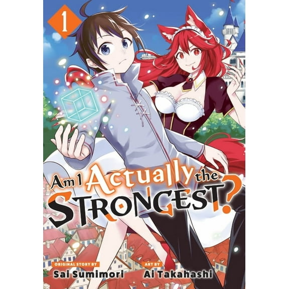 Am I Actually the Strongest? (Manga): Am I Actually the Strongest? 1 (Manga) (Series #1) (Paperback)