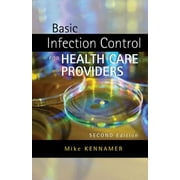 Basic Infection Control for Healthcare Providers [Paperback - Used]