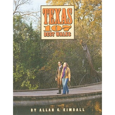 Texas 107 Best Walks