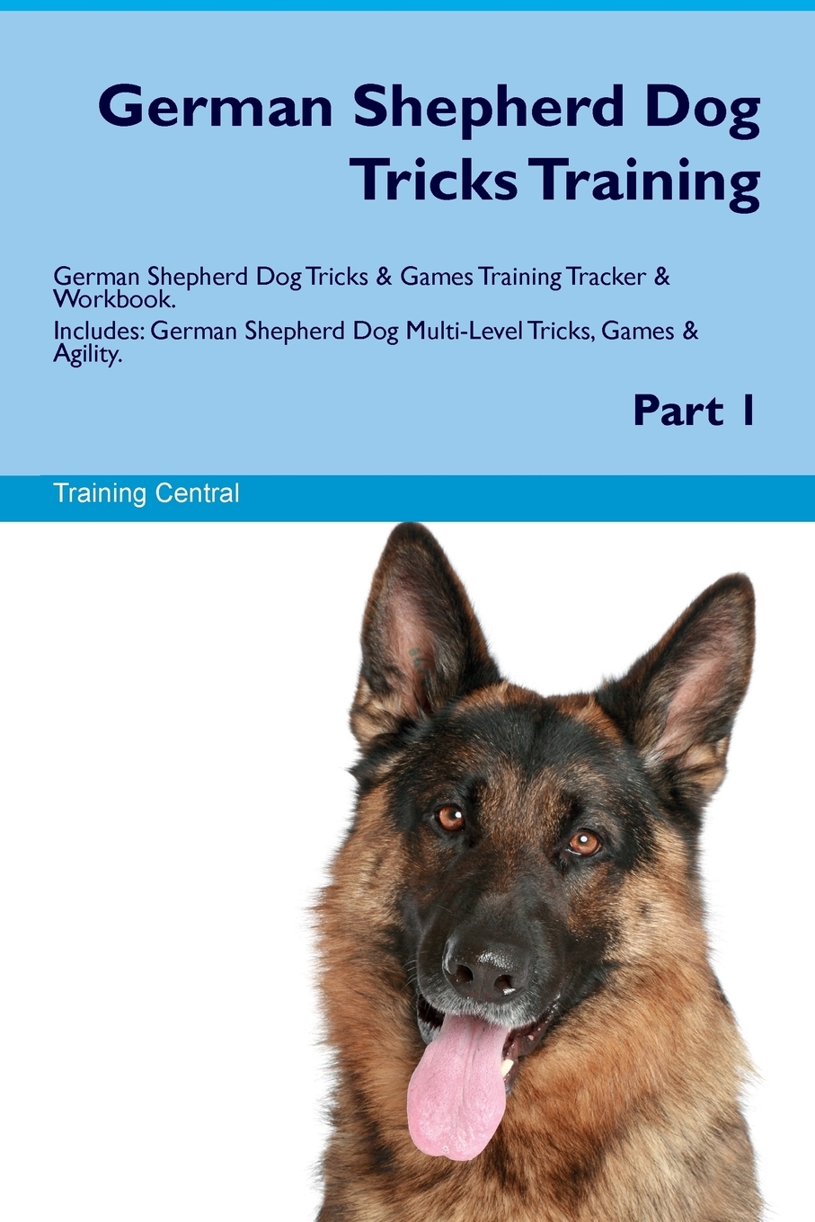 German Shepherd Dog Tricks Training German Shepherd Dog Tricks & Games Training Tracker