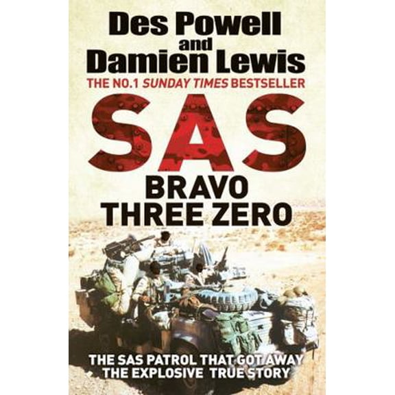 Pre-Owned SAS Bravo Three Zero: The Gripping True Story (Hardcover) 1529414121 9781529414127