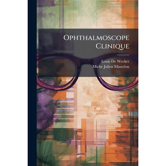 Ophthalmoscope Clinique, (Paperback)
