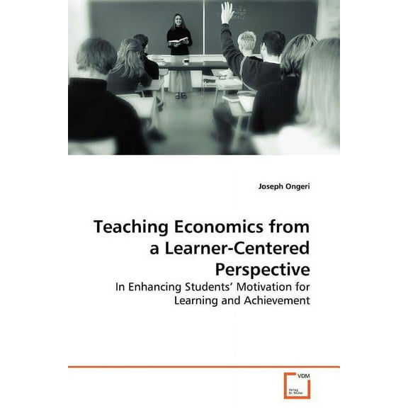 Teaching Economics From a Learner-Centered Perspective (Paperback)