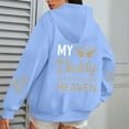 thumbnail image 4 of My Daddy Watches Over Me From Heaven Hoodies for Women Memorial Hoodie Graphic Hooded Sweatshirt Pullover with Pockets, 4 of 6