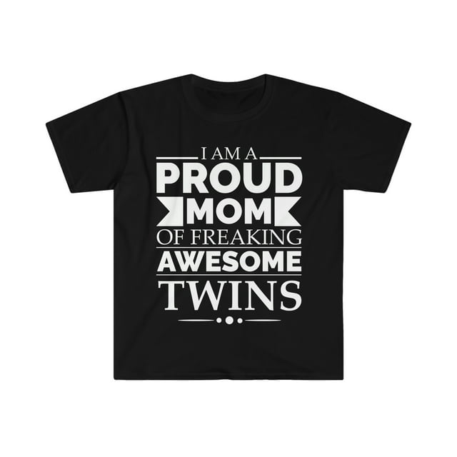 Proud mom of awesome twins Unisex T-shirt S-3XL Mother's Day