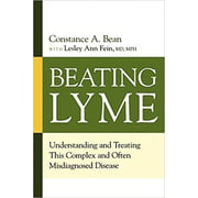 Angle View: Beating Lyme: Understanding and Treating This Complex and Often Misdiagnosed Disease [Paperback - Used]