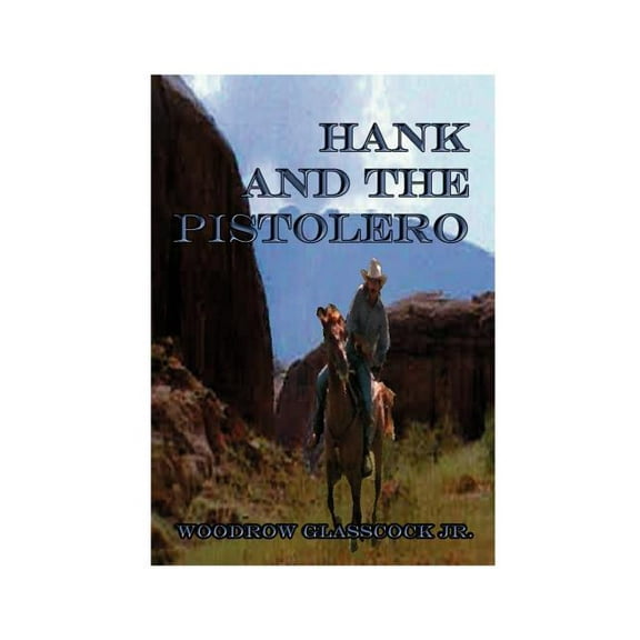 Hank and the Pistolero, (Paperback)