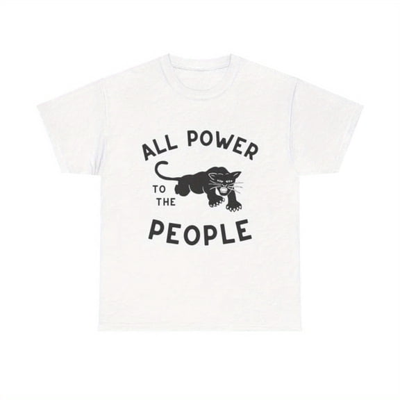 All Power to the People Black Panther Party T-shirt Men Women All Size S-5XL