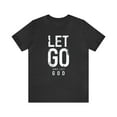 thumbnail image 2 of "Let Go & Let God" Addiction Recovery 12 Step Tee Shirt, 2 of 6