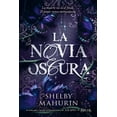 thumbnail image 1 of La novia oscura, de Mahurin Shelby, Puck, Blanda, 2026, 1 of 2