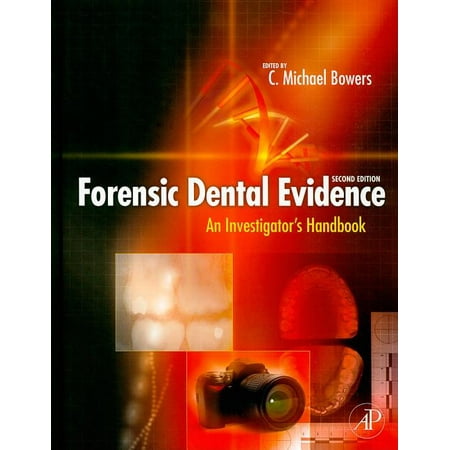 UPC: 9780123820006 | Forensic Dental Evidence: An Investigator s Handbook (Hardcover)