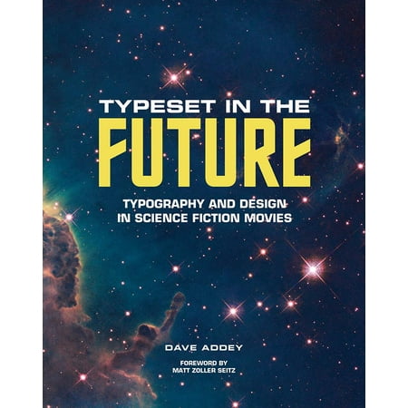 Typeset in the Future : Typography and Design in Science Fiction
