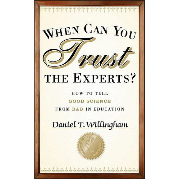 When Can You Trust the Experts?, (Hardcover)