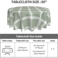 thumbnail image 4 of Sage Green and White Plaid Farm Waterproof Picnic Patio Party Round Table Cloth Cover Decorations Fabric 60 Inch Circular Tablecloth for 20-47 Inch Home Dining Room Kitchen Decor, 4 of 6