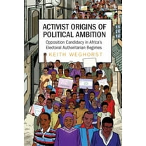 Activist Origins of Political Ambition, (Hardcover)