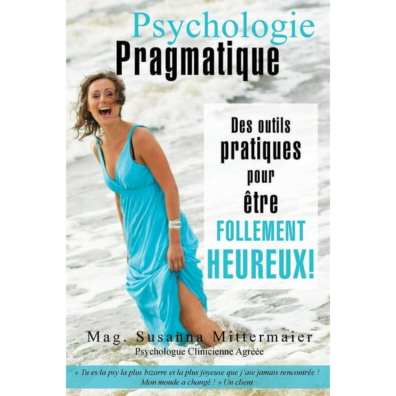 Psychologie Pragmatique - French, (Paperback)