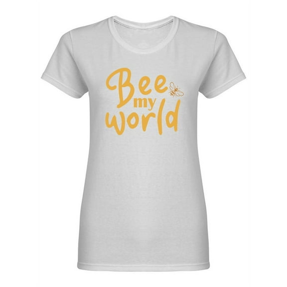 Bee My World Shaped T-Shirt Women -Image by Shutterstock, Female Large