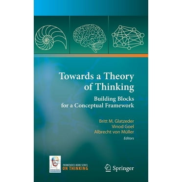 On Thinking: Towards a Theory of Thinking: Building Blocks for a Conceptual Framework (Hardcover)