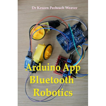 Arduino App Bluetooth Robotics - eBook (Best Arduino Board For Robotics)