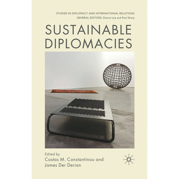 Studies in Diplomacy and International R Sustainable Diplomacies, (Paperback)