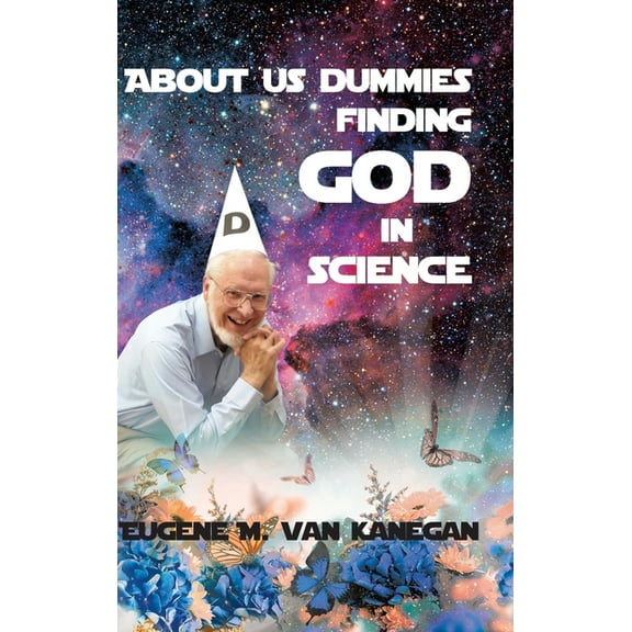 About Us Dummies Finding God in Science (Hardcover)
