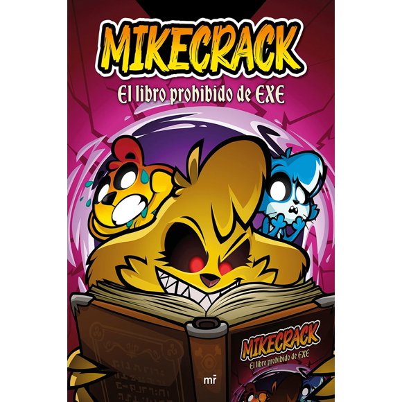 Libro Mikecrack.el Libro Prohibido De Exe Tapa Blanda, Autor Mikecrack, Editorial Martinez Roca Mexico