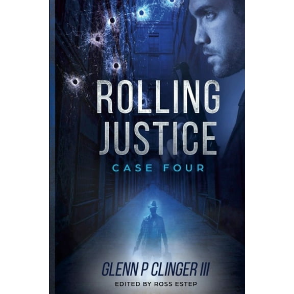Rolling Justice - Case Four, (Paperback)