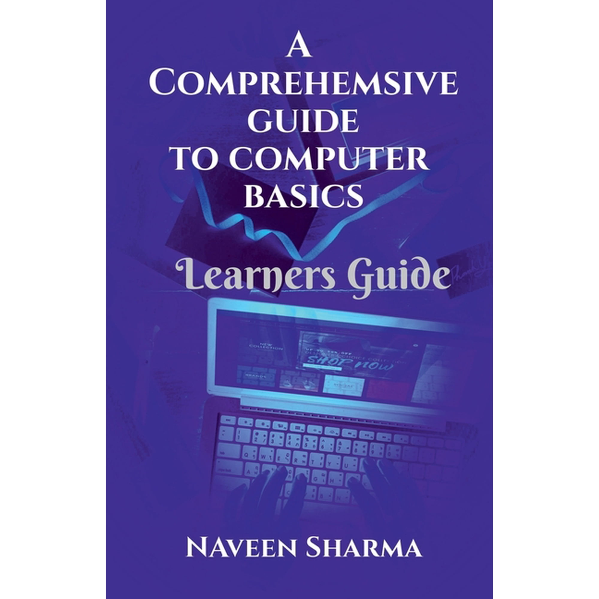 A Comprehensive to Computer Basics, (Paperback)
