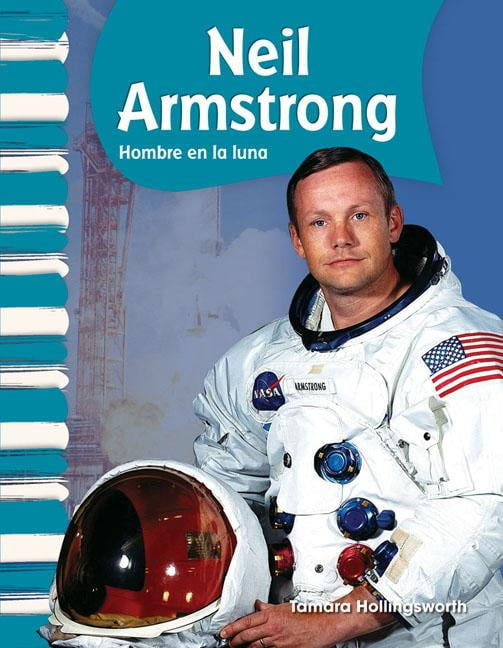 Biografias De Estadounidenses Neil Armstrong Spanish Version biografias-de-estadounidenses-neil-armstrong-spanish-version