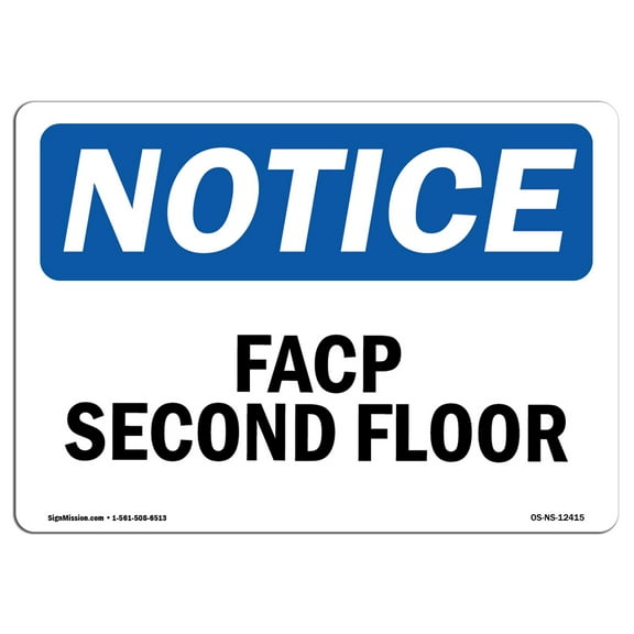 OSHA Notice Signs - FACP Second Floor | Decal | Protect Your Business, Construction Site, Warehouse & Shop Area |  Made in the USA