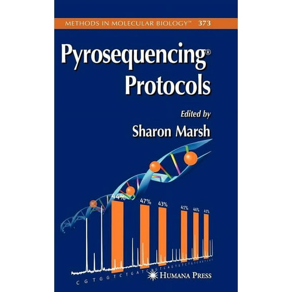 Methods in Molecular Biology Pyrosequencing Protocols, Book 373, (Hardcover)