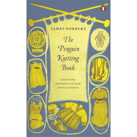 Bamboo Knitting Patterns - The Penguin Knitting Book : Includes Patterns for Over Sixty Garments
