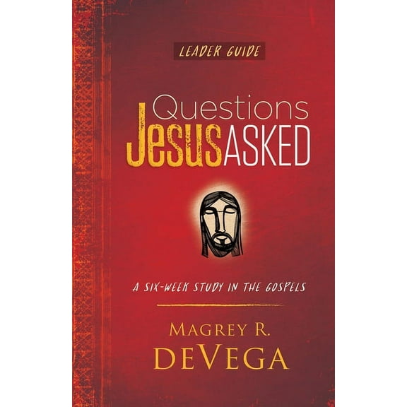 Questions Jesus Asked Leader Guide, (Paperback)