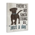 thumbnail image 2 of Stupell Industries Traditional Not Just a Dog Phrase Canvas Art, 16 x 20, by Gigi Louise, 2 of 7