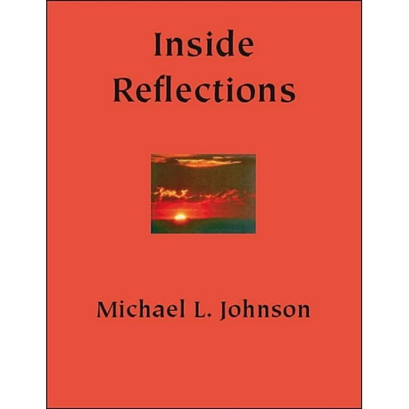 Inside Reflections: A Book of Poetry, (Paperback)