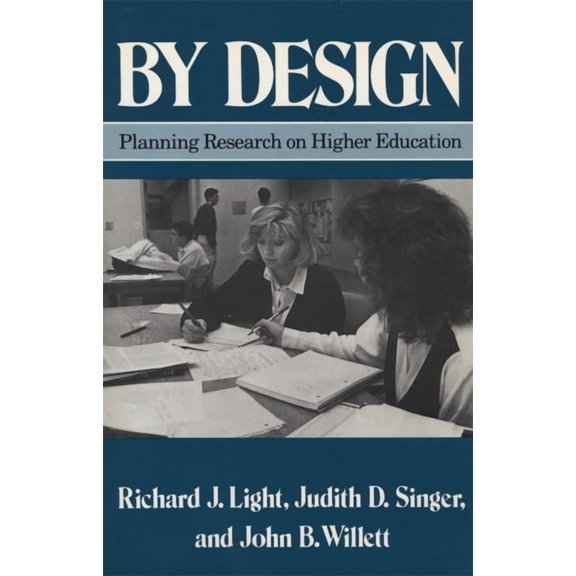 By Design: Planning Research on Higher Education, (Paperback)