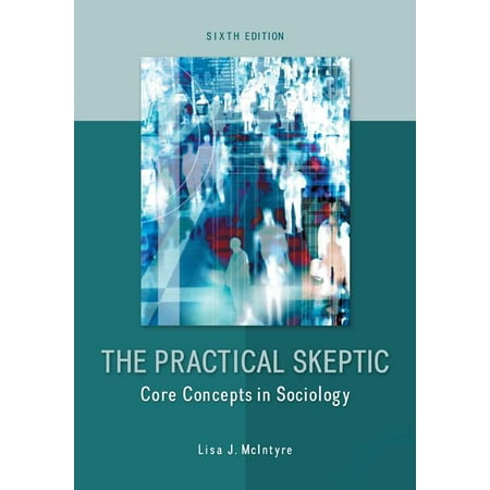 UPC: 9780078026874 | The Practical Skeptic: Core Concepts in Sociology (Paperback)