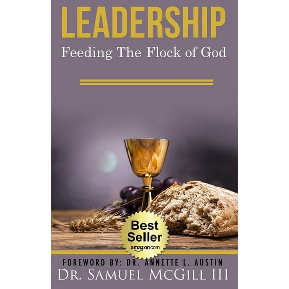 Leadership : Feeding The Flock of God (Paperback)