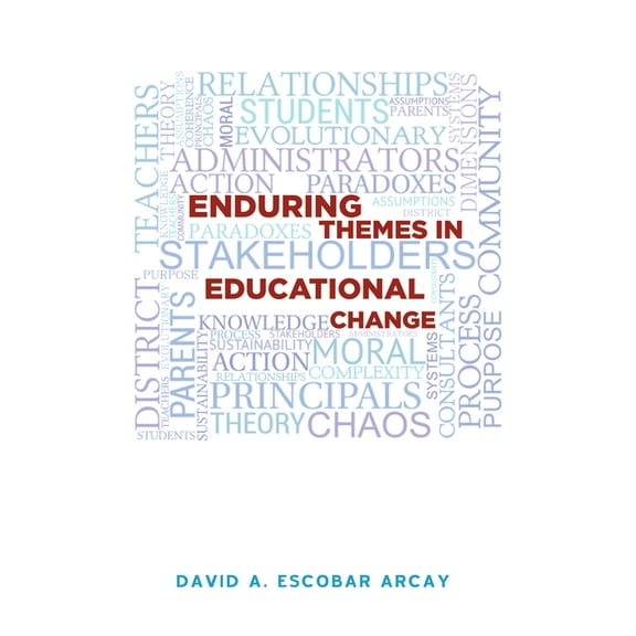 Enduring Themes in Educational Change (Hardcover)