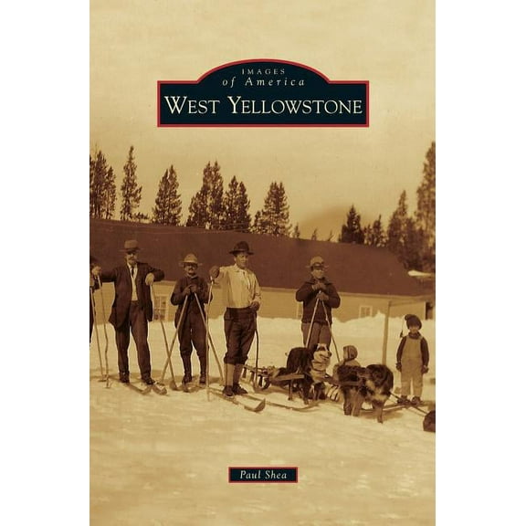 West Yellowstone (Hardcover)