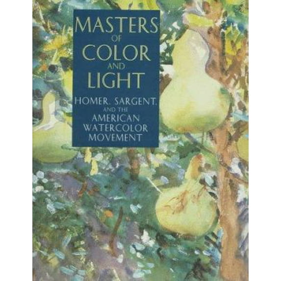 Pre-Owned Masters of Color and Light (Paperback) 1560985720 9781560985723