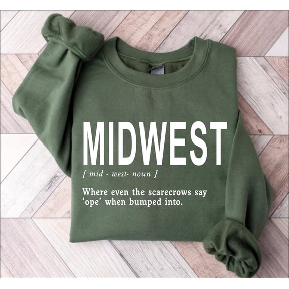 Definition Midwest Sweatshirt, Dictionary Midwest Shirt, Trendy Midwestern Crewneck, Midwest Lover Sweater, Unisex Apparel Tshirt All Size S-5XL