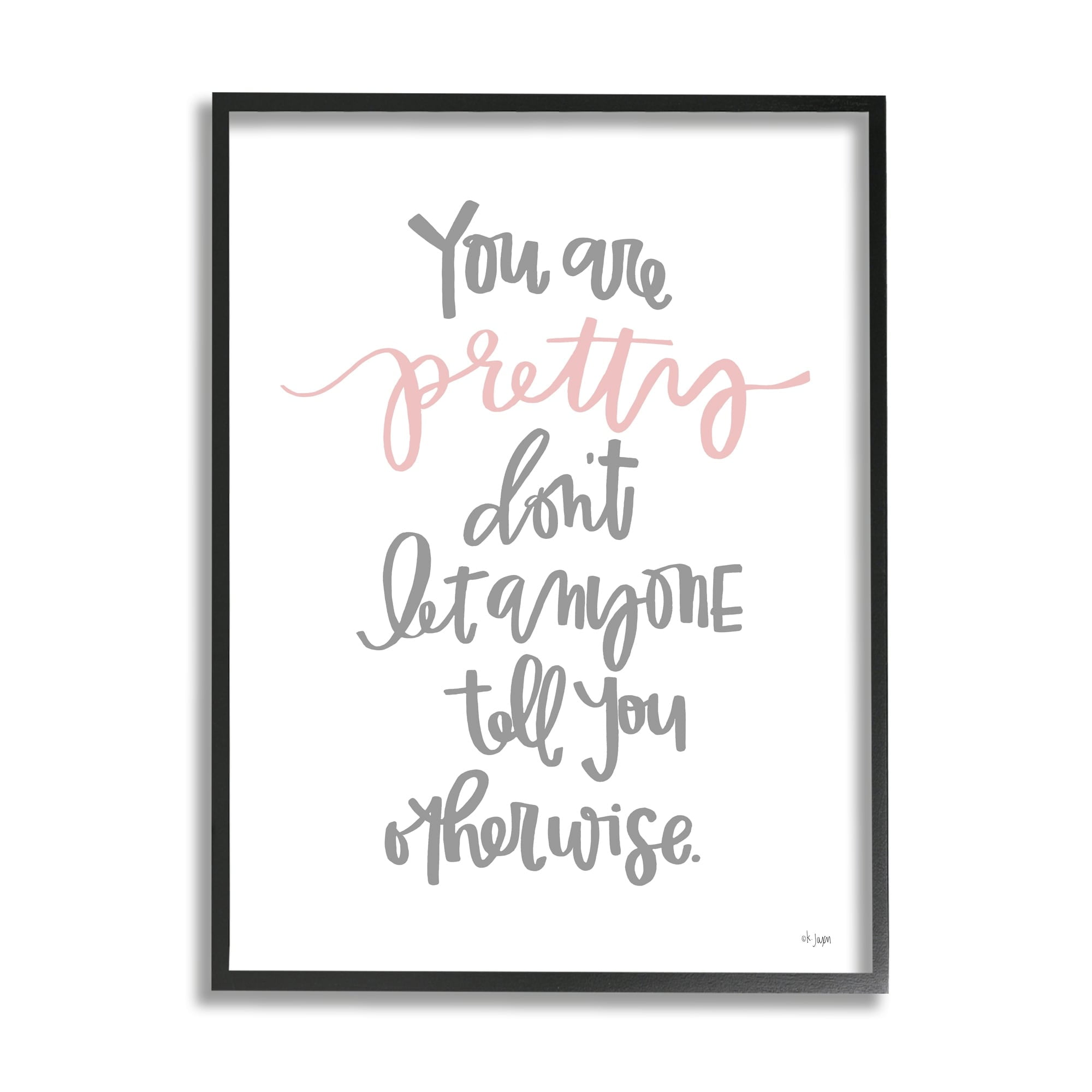 Jaxn Blvd. You Are Pretty Inspirational Self-Reassuring Fancy Script 16 in x 20 in Framed Painting Art Print, by Stupell Home Décor
