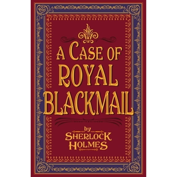Pre-Owned A Case of Royal Blackmail (Paperback) 1913491420 9781913491420